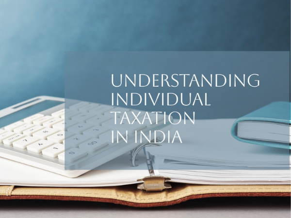 Individual Taxation Framework in India